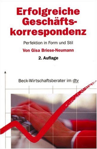 Erfolgreiche Geschäftskorrespondenz: Perfektion in Form und Stil