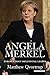 Angela Merkel: Europe's Most Influential Leader by 
