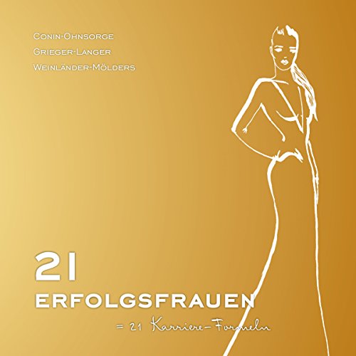 Download 21 Erfolgsfrauen: 21 Karriereformeln