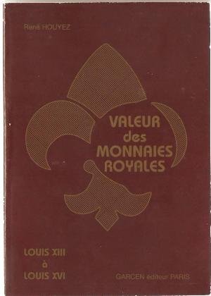 couverture de : Valeur des monnaies royales
