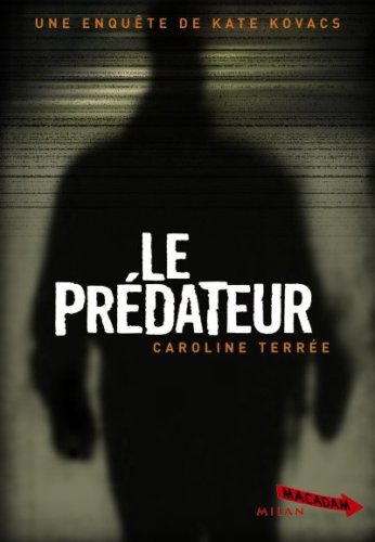 couverture de : Le pr&eacute;dateur