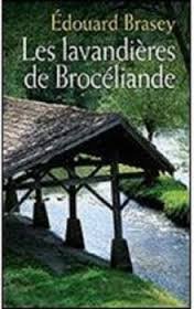 couverture de : Les lavandi&egrave;res de Broc&eacute;liande