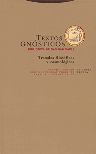 Textos Gnósticos. Biblioteca De Nag Hammadi I. Tratados Filosóficos Y Cosmológicos - 4ª Edición (Paradigmas)