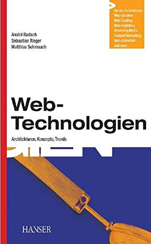 Web-Technologien: Architekturen, Konzepte, Trends