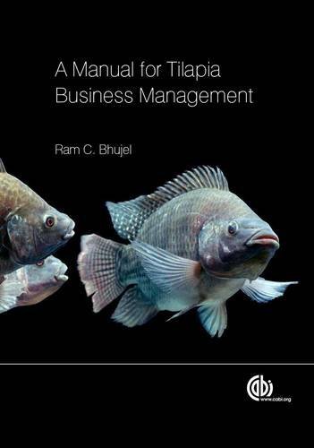 Manual for Tilapia Business Management by Ram C. Bhujel (18-Jun-2014) Hardcover