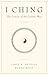 I Ching, The Oracle of the Cosmic Way (English Edition) by 