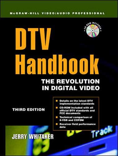 Dtv Handbook: The Revolution in Digital Video (McGraw-Hill Video/Audio Professional)