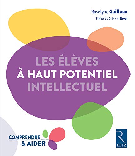 Télécharger Les élèves à haut potentiel intellectuel Francais PDF