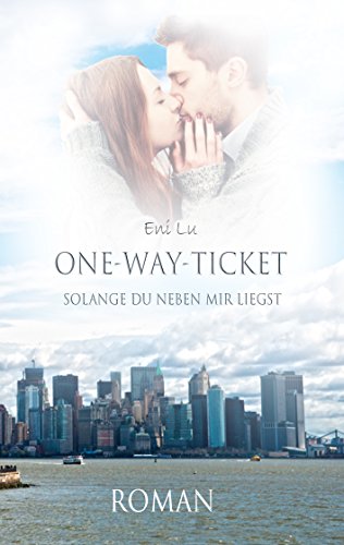 Download One-Way-Ticket: Solange du neben mir liegst