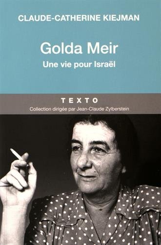 Golda Meir : une vie pour Israe[u0308]l
