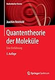Image de Quantentheorie der Moleküle: Eine Einführung (Studienbücher Chemie)