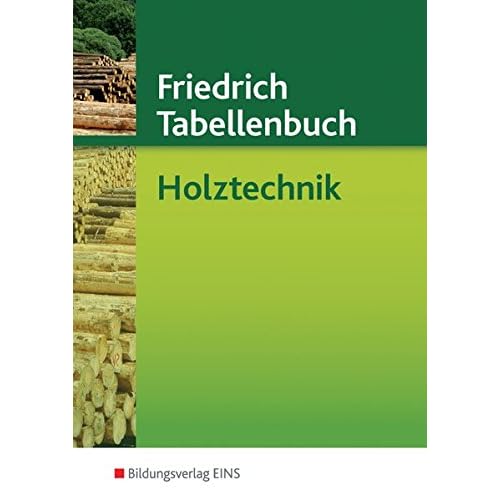 [PDF] Friedrich Tabellenbuch Holztechnik KOSTENLOS DOWNLOAD