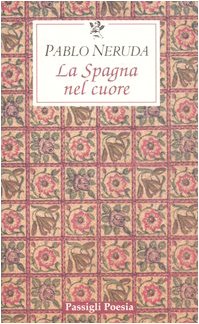 La Spagna nel cuore. Testo spagnolo a fronte libro