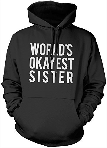 HotScampWorld's Okayest Sister Unisex Hoodie