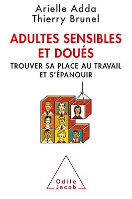 Jacob Adultes sensibles et doués: Trouver sa place au travail et s'épanouir