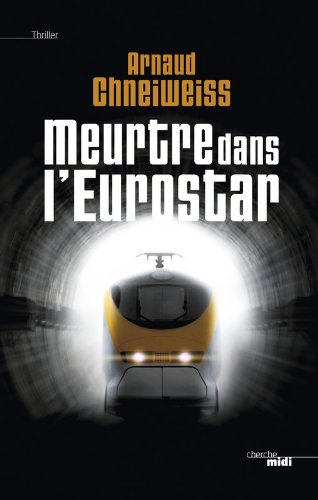 couverture de : Meurtre dans l'Eurostar