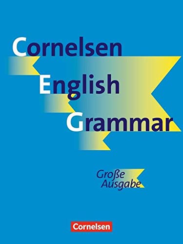 Cornelsen English Grammar - Große Ausgabe und English Edition: Cornelsen English Grammar - Große Ausgabe Deutsch und English Edition: Cornelsen English Grammar