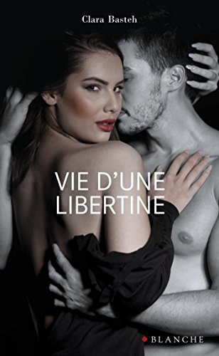 Vie d'une libertine
