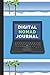Produktbild Digital Nomad Journal: Note Book Journal For Digital Nomad Living, Notepad For Writing Whilst Backpacking