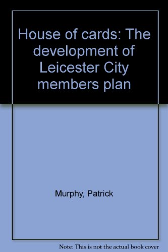 Preisvergleich Produktbild House of cards: The development of Leicester City members plan