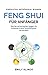 Feng Shui für Anfänger: Wie Sie mit einfachen Regeln Ihr Zuhause in eine Wohlfühloase verwandeln by 