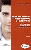 Image de Guides des risques psychosociaux en entreprise : Fiches pratiques, Leviers d'action, Dispositifs juridiques