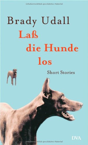 Laß die Hunde los