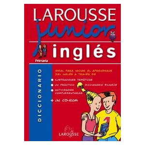Larousse Junior Inglés (Larousse - Lengua Inglesa - Diccionarios Escolares)