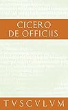 Vom pflichtgemäßen Handeln / De officiis: Lateinisch - Deutsch (Sammlung Tusculum) by Rainer Nickel, Cicero