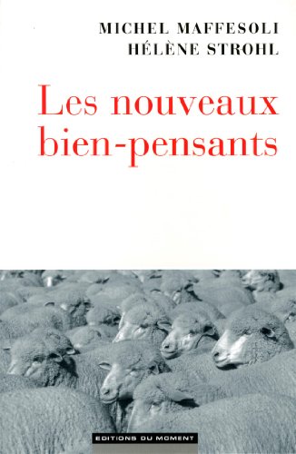 Les  nouveaux bien-pensants