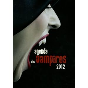 Agenda des Vampires 2012 Livre en Ligne Agenda des Vampires 2012 Livre en Ligne - Telecharger Ebook