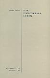 Image de Das Undenkbare Leben: Elias Canettis Die Blendung: Eine ironische Parabel über den ontologischen Abgrund (Livre en allemand)