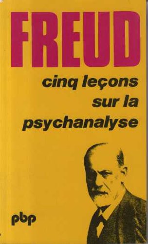 couverture de : Cinq le&ccedil;ons sur la psychanalyse suivi de