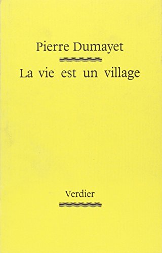 couverture de : Vie est un village (La)