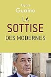 La sottise des modernes