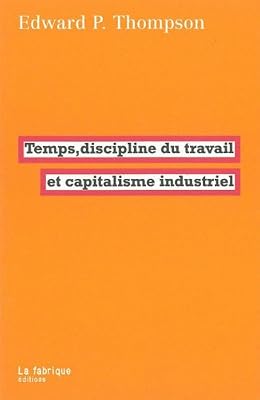 LAFI3 Temps, discipline du travail et capitalisme industriel