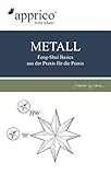 METALL: Feng-Shui-Basics - aus der Praxis für die Praxis by Heike Schauz
