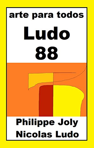 Ludo 88 Arte Para Todos Spanish Edition Ebook Philippe - 