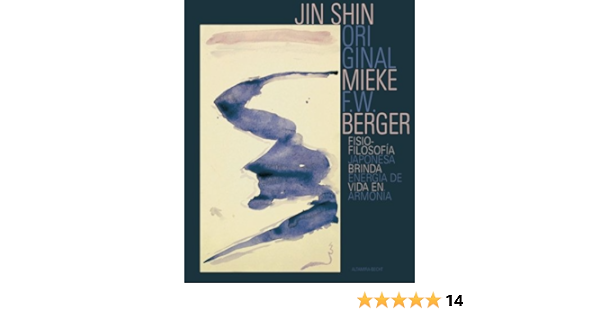 Jin Shin Original Amazon Co Uk Berger Mieke Books