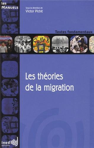 Les théories de la migration Les théories de la migration