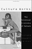Image de Culture Works: The Political Economy of Culture (Studies in Classical Philology)