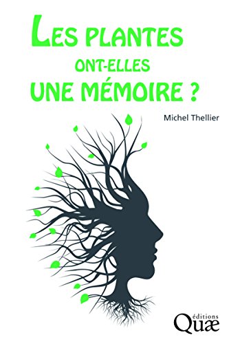 Les plantes ont-elles une mémoire? gratuit