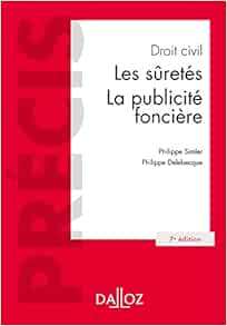 Amazon Fr Droit Civil 7e Ed Les Suretes La Publicite Fonciere Simler Philippe Delebecque Philippe Livres