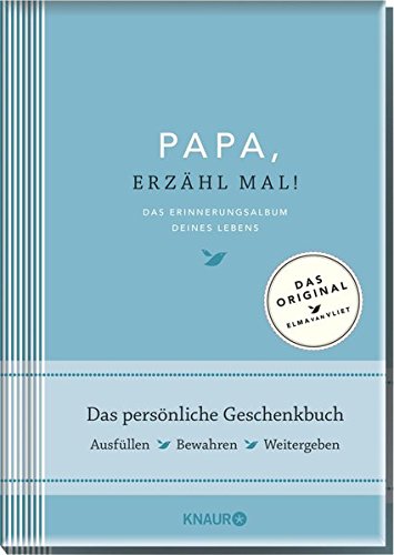 Download Papa, erzähl mal! | Elma van Vliet: Das Erinnerungsalbum deines Lebens