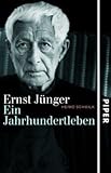 Image de Ernst Jünger: Ein Jahrhundertleben<br>Die Biografie