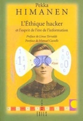 EXILS L'Ethique Hacker et l'Esprit de l'ère de l'information
