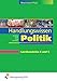 Handlungswissen Politik Rheinland-Pfalz: Handlungswissen Politik für Rheinland-Pfalz: Lern- und Arbeitsheft für die Lernbausteine 4 und 5 by 