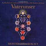 Image de Vater unser: Kabbalistische und universelle Chakra-Meditation mit dem christlichen Gebet