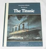 The Titanic (Cornerstones of Freedom Second Series) by 
