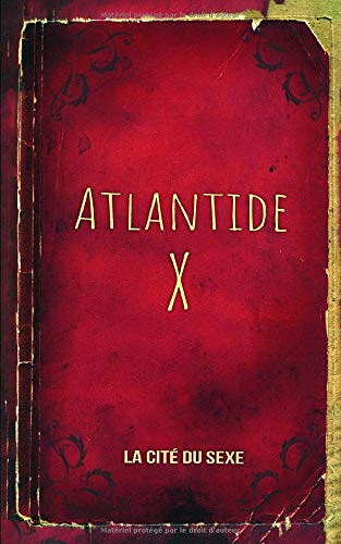 Télécharger Atlantide X: La cité du sexe PDF Ebook En Ligne